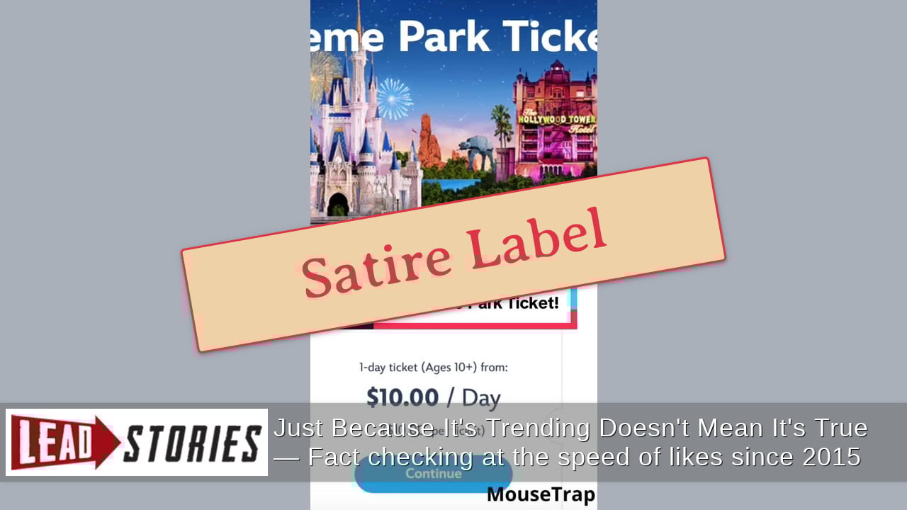 Fact Check: Disney Did NOT Say It Offers $10 Park Tickets | Lead Stories