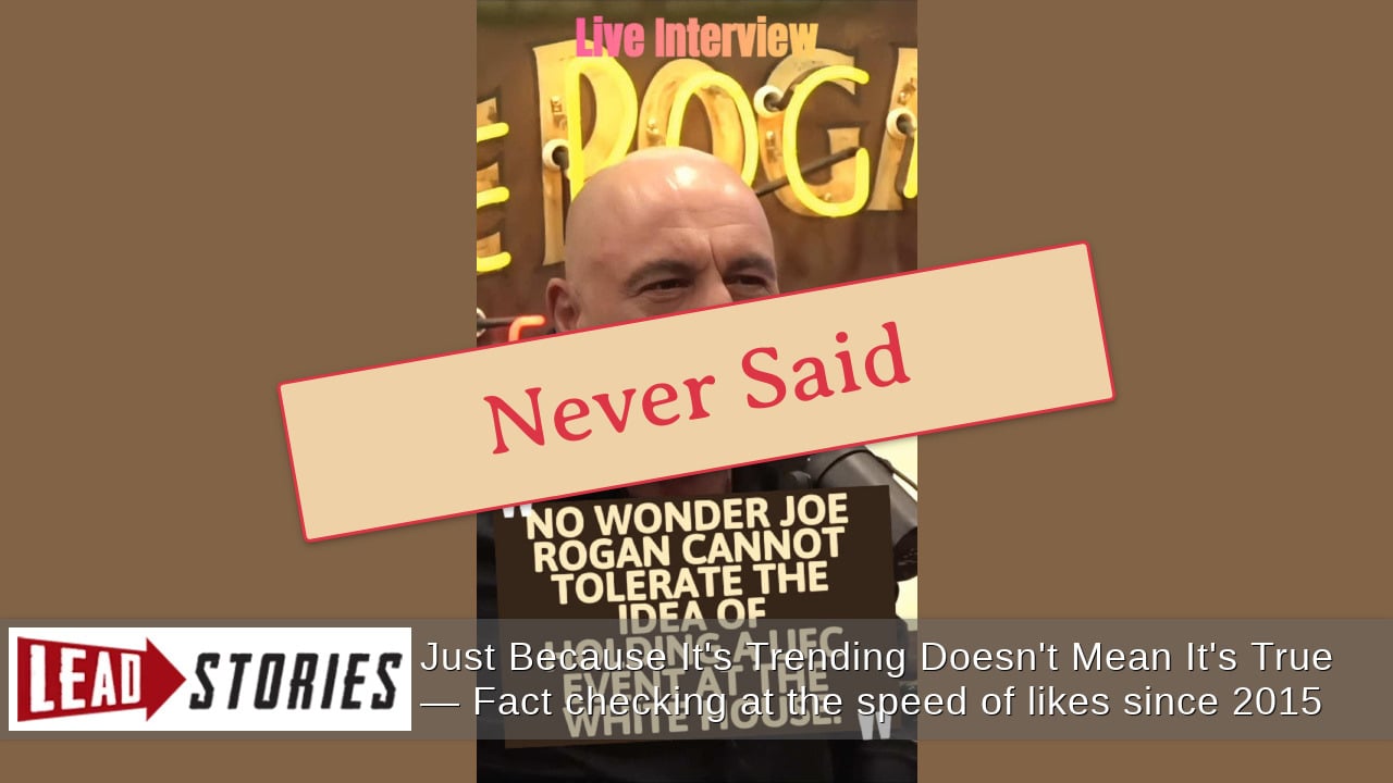 FAKE Video Shows Joe Rogan Saying He Is Considering Refusing To Commentate UFC Fight At White House -- Creator Labeled It AI-Generated