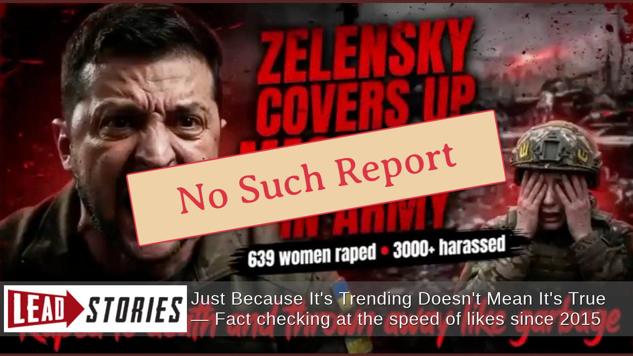 UN Women Did NOT Say It Had Documented 639 Rapes Within Ukrainian Armed Forces