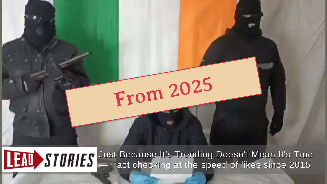 Video Does NOT Show Masked, Armed Anti-Immigrant 'New Republican Movement' Responding To Belfast Knife Attack In June 2026