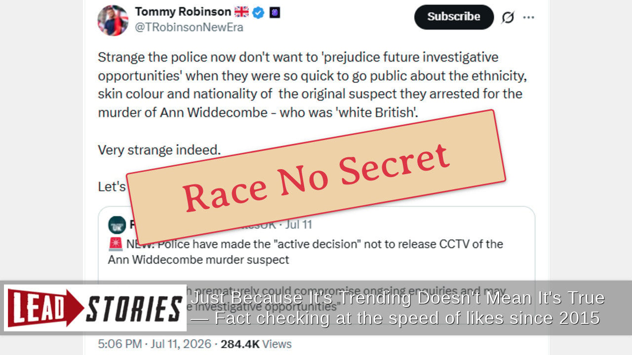 Police Did NOT Decide Against Releasing CCTV Footage Of M.P. Ann Widdecombe Murder Suspect To Hide His Race, Ethnicity