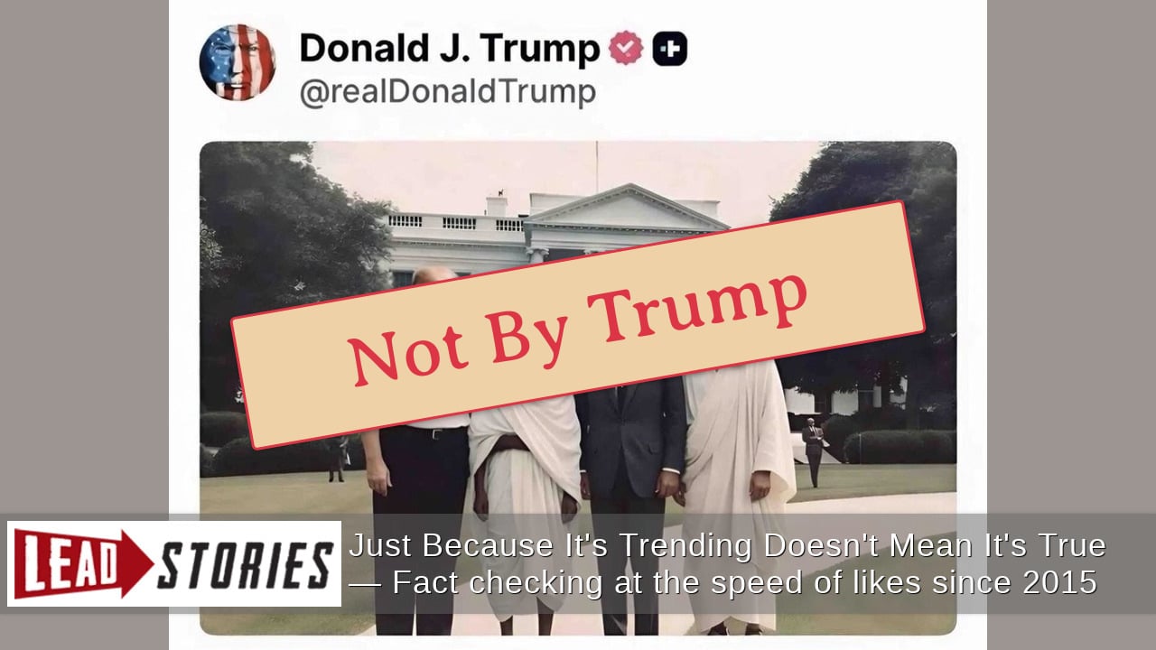 Trump DID NOT Post Image Of Himself With JFK, Gandhi And Jesus Christ -- It Came From A Satire Account