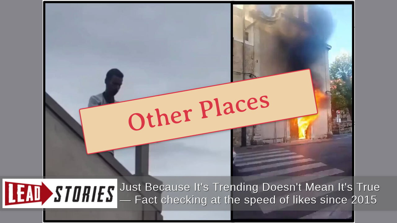 Videos Do NOT Show Migrant Toppling Cross Or Burning Church In Ceuta, Spain -- Separate Incidents, Different Countries