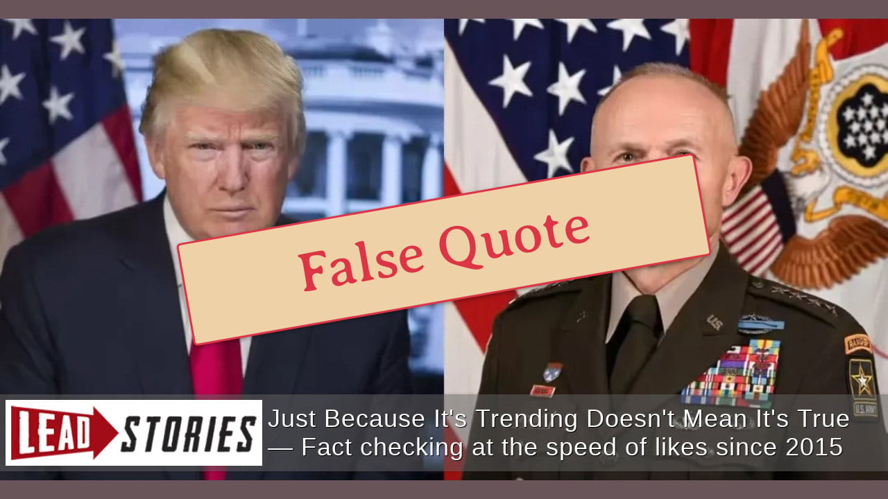 Former U.S. Army Chief Of Staff Gen. Randy George Did NOT Say 'Donald Trump Absolutely Needs To Be Hospitalized, I'm Seriously Concerned About His Mental State'