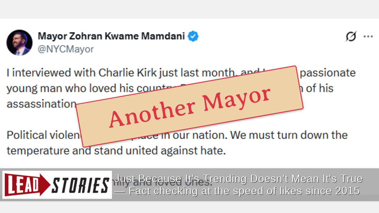 NYC Mayor Mamdani Did NOT Write Post About Interview With Charlie Kirk In September 2025