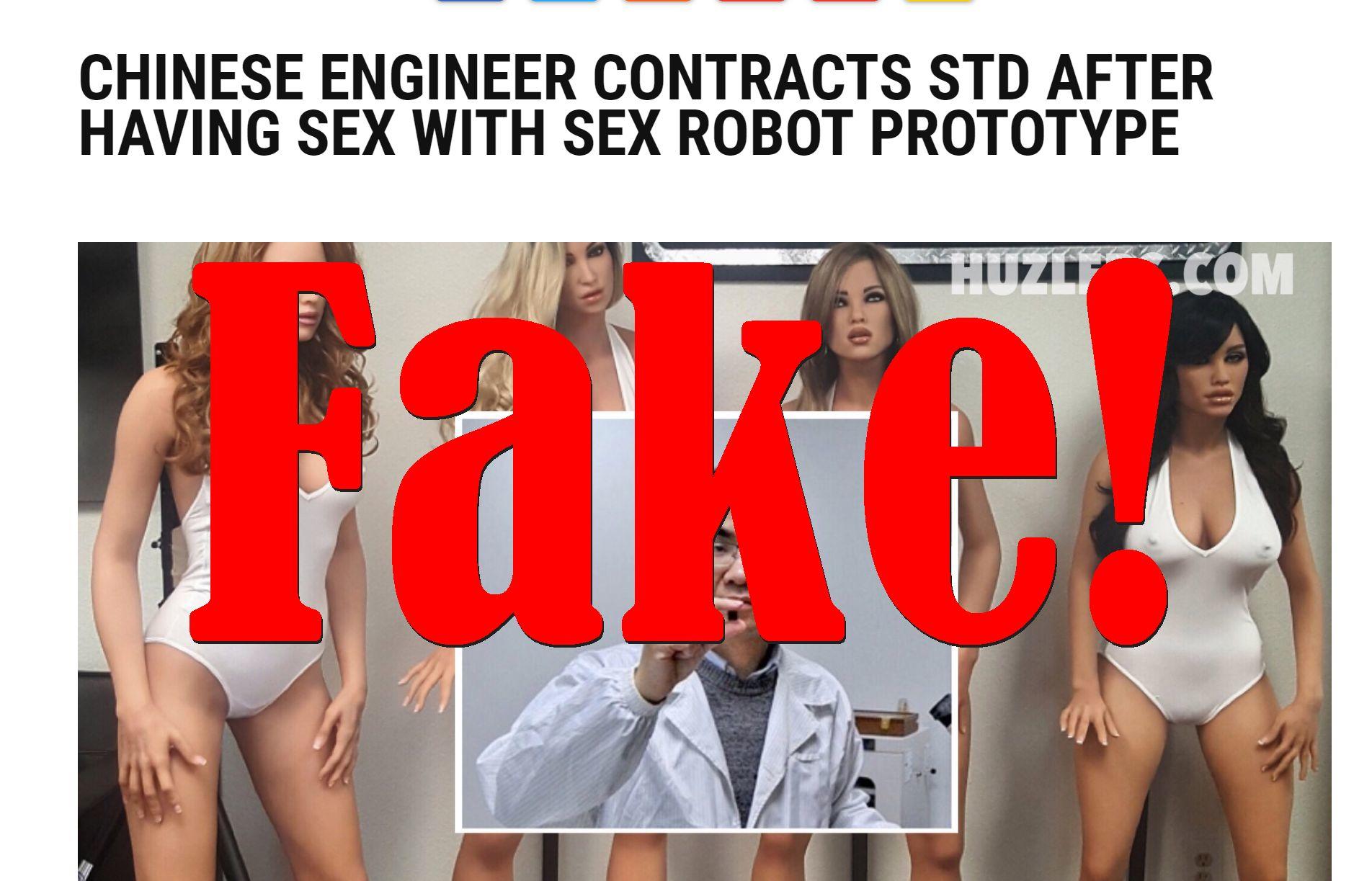 Fake News: Chinese Engineer Did NOT Contract STD After Having Sex With Sex  Robot Prototype | Lead Stories